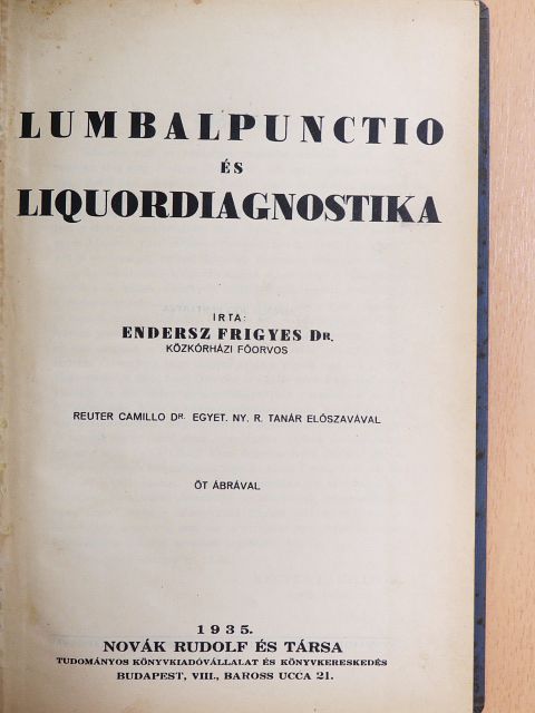 Dr. Endersz Frigyes - Lumbalpunctio és liquordiagnostika [antikvár]