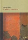 Hamvai Kornél - A prikolics utolsó élete [antikvár]