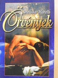 Melissa Moretti - Örvények [antikvár]