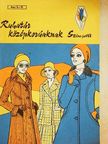Ökrös Zsuzsa - Ruhatár középkorúaknak [antikvár]