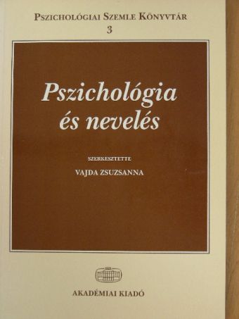 Boross Ottilia - Pszichológia és nevelés [antikvár]