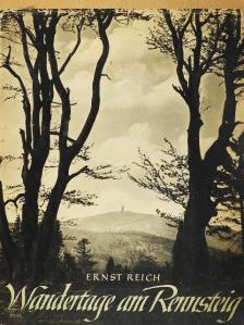 Ernst Reich - Wandertage am Rennsteig [antikvár]