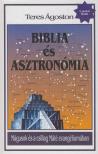 Teres Ágoston - Biblia és asztronómia [antikvár]