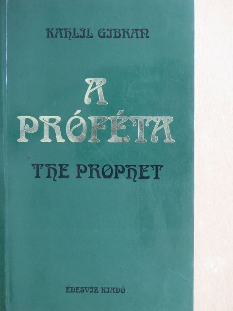 Kahlil Gibran - A próféta [antikvár]