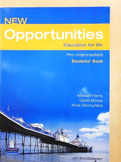 Anna Sikorzynska - New Opportunities - Pre-Intermediate - Student's Book [antikvár]