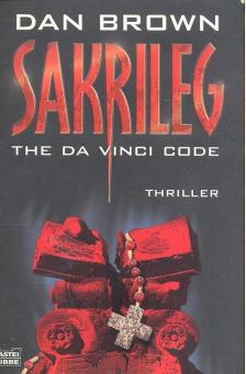Dan Brown - Sakrileg - The Da Vinci Code [antikvár]