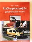 Dr. Nagy Mária Edit - Elsősegélynyújtás gépjárművezetők részére [antikvár]