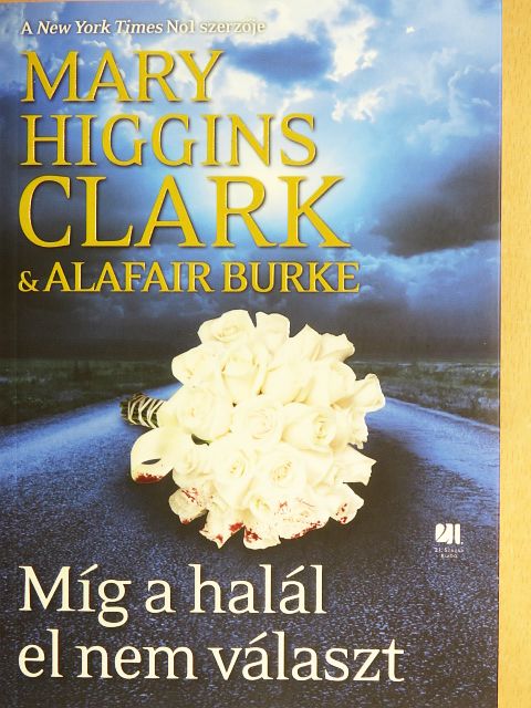 Alafair Burke - Míg a halál el nem választ [antikvár]