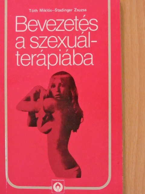 Stadinger Zsuzsa - Bevezetés a szexuálterápiába [antikvár]
