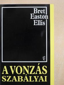 Bret Easton Ellis - A vonzás szabályai [antikvár]