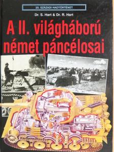Dr. R. Hart - A II. világháború német páncélosai [antikvár]