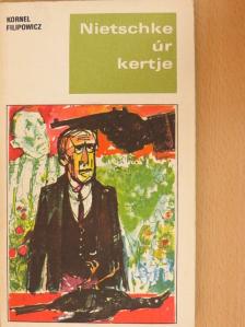 Kornel Filipowicz - Nietschke úr kertje [antikvár]