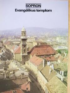 Dr. Winkler Gábor - Sopron - Evangélikus templom [antikvár]