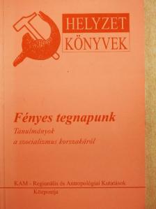 Biró A. Zoltán - Fényes tegnapunk [antikvár]