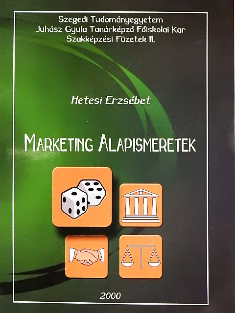 Hetesi Erzsébet - Marketing Alapismeretek [antikvár]