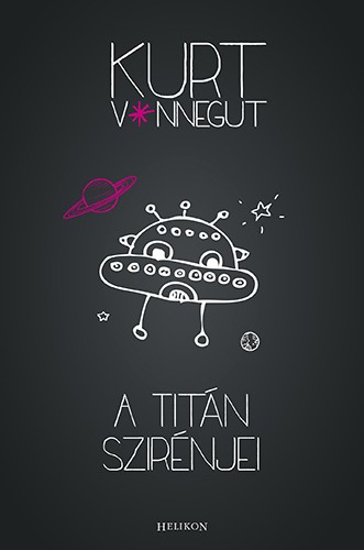 Kurt Vonnegut - A Titán szirénjei [eKönyv: epub, mobi]