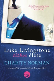 Charity Norman - Luke Livingstone titkos élete [eKönyv: epub, mobi]