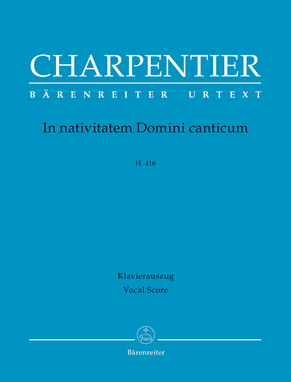 CHARPENTIER - IN NATIVITATEM DOMINI CANTICUM H.416 KLAVIERAUSZUG