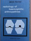 Jenő Forrai - Radiology of Haemophilic Arthropathies [antikvár]
