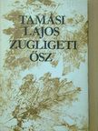 Tamási Lajos - Zugligeti ősz [antikvár]