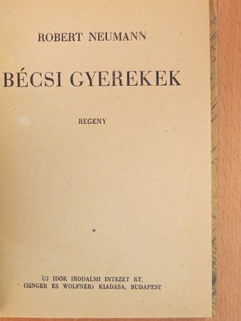 Robert Neumann - Bécsi gyerekek [antikvár]