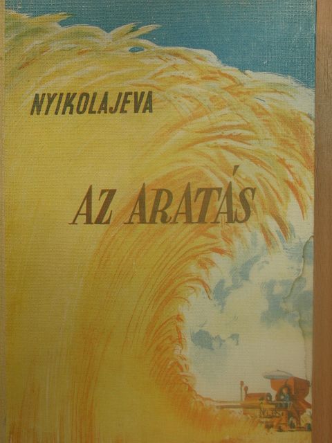 Galina Nyikolajeva - Az aratás [antikvár]
