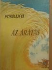 Galina Nyikolajeva - Az aratás [antikvár]