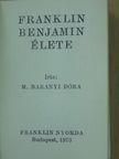M. Baranyi Dóra - Franklin Benjamin élete (minikönyv) - Plakettel [antikvár]