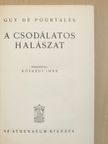 Guy de Pourtalés - A csodálatos halászat [antikvár]