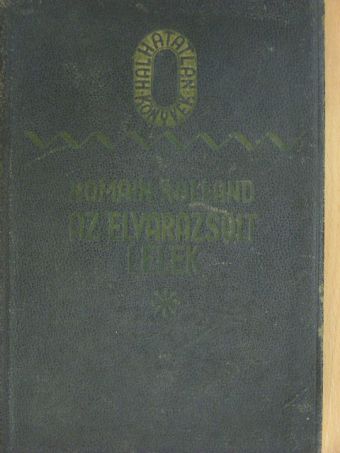Romain Rolland - Az elvarázsolt lélek II. [antikvár]