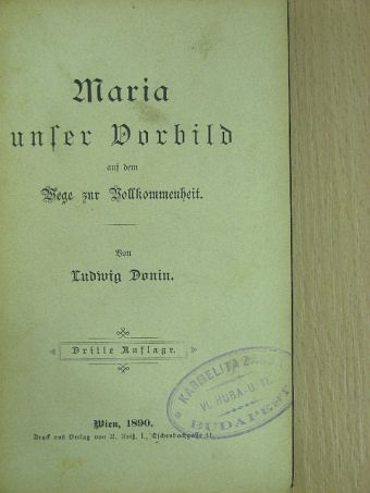 Ludwig Donin - Maria unser Vorbild auf dem Wege zur Vollkommenheit (gótbetűs) [antikvár]