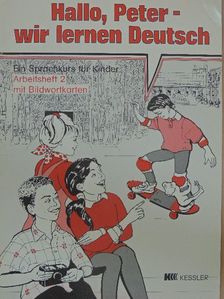 Bernhard Weisgerber - Hallo, Peter - wir lernen Deutsch - Arbeitsheft 2 mit Bildwortkarten [antikvár]