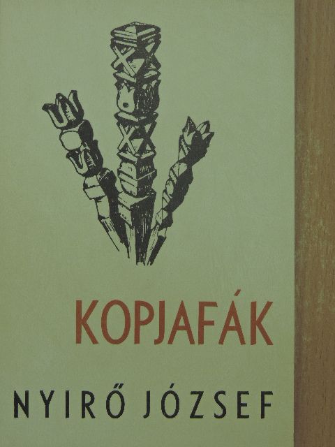 Nyirő József - Kopjafák [antikvár]