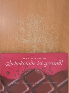 John Ashton - Schokolade ist gesund! [antikvár]