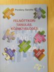 Pordány Sarolta - Felnőttkori tanulás, közművelődés (dedikált példány) [antikvár]