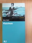 Mats Wahl - Winterbucht [antikvár]