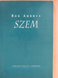 Bor Ambrus - Szem [antikvár]
