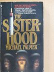 Michael Palmer - The sisterhood [antikvár]
