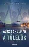 Alex Schulman - A túlélők