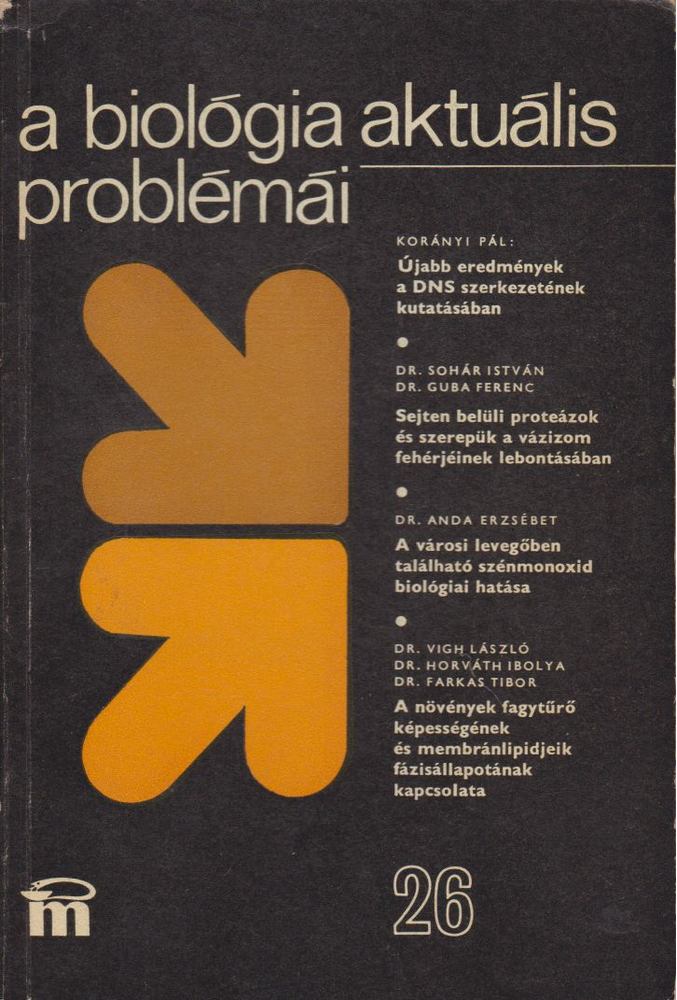 DR. CSABA GYÖRGY - A biológia aktuális problémái 26. [antikvár]