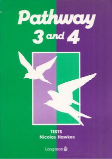 Nicolas Hawkes - Pathway 3 and 4 - Tests [antikvár]