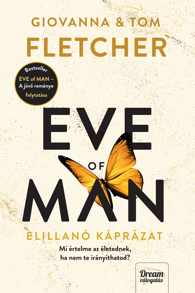Fletcher, Tom - Eve of Man - Az elillanó káprázat [eKönyv: epub, mobi]