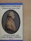 Georg Christoph Lichtenberg - Cook der Entdecker - Schriften über James Cook [antikvár]