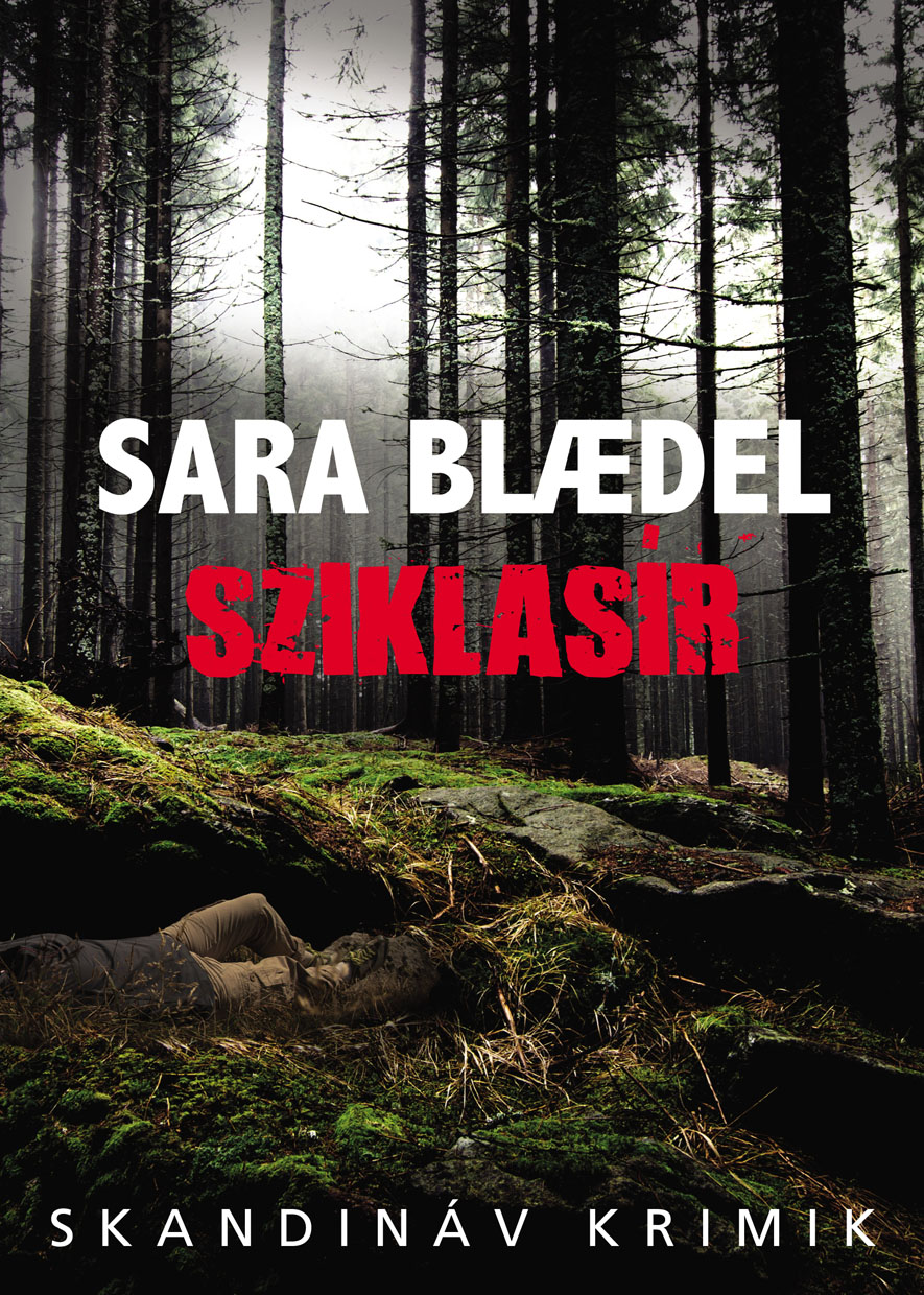 Sara Blaedel - Sziklasír