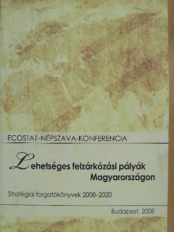 Ágh Attila - Lehetséges felzárkózási pályák Magyarországon [antikvár]
