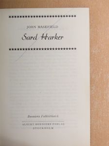 John Masefield - Sard Harker [antikvár]