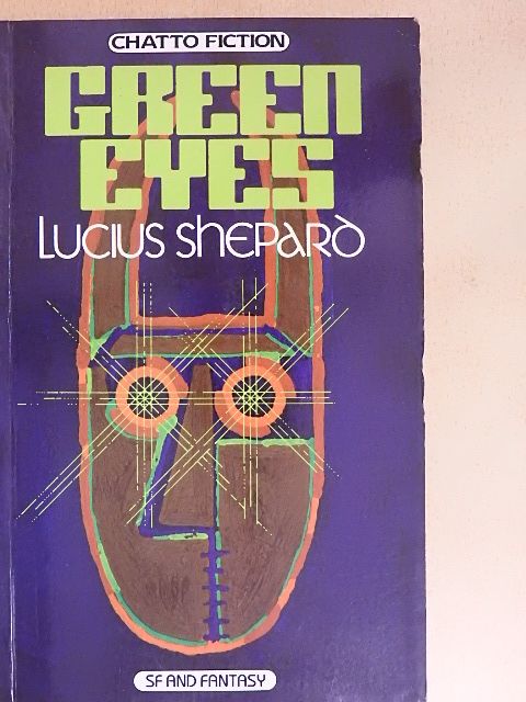 Lucius Shepard - Green Eyes [antikvár]