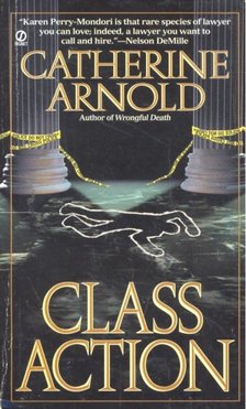 ARNOLD, CATHERINE - Class Action [antikvár]