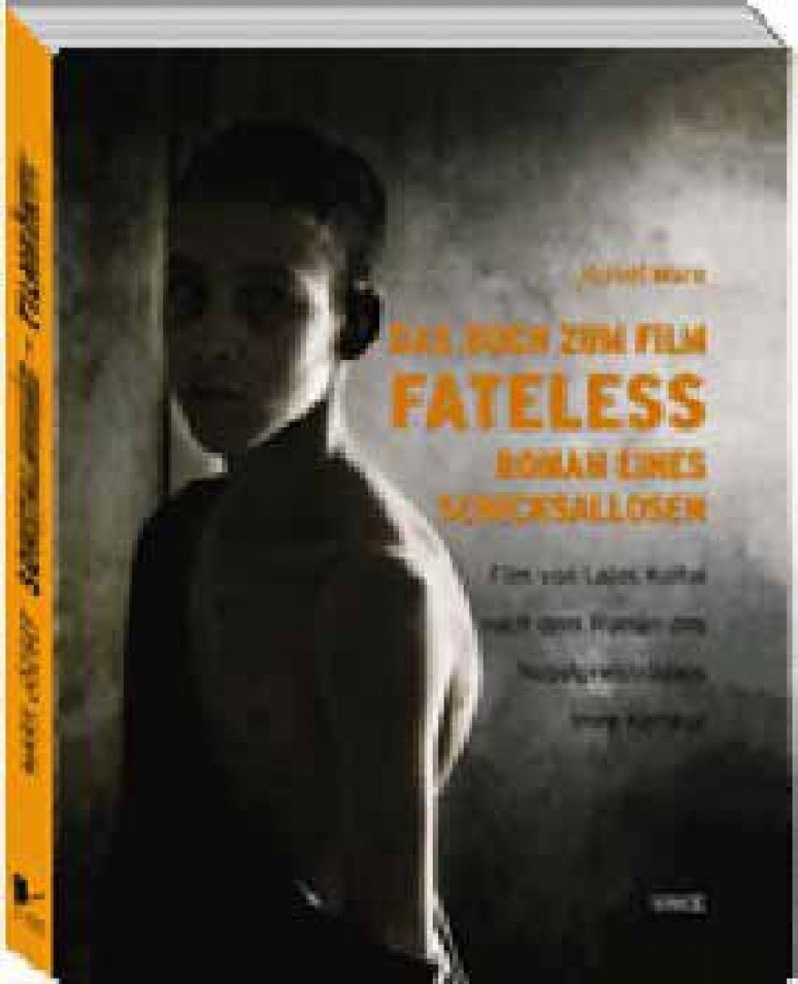 Marx József - Das Buch zum Film Fateless [antikvár]