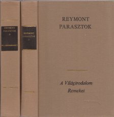 Stanislaw Reymont, Wladyslaw - Parasztok I-II. [antikvár]